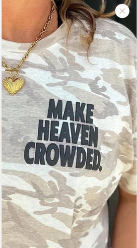 Al + Gray Tees-Make Heaven Crowded