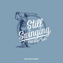 Old Guys Rule-Still Swinging